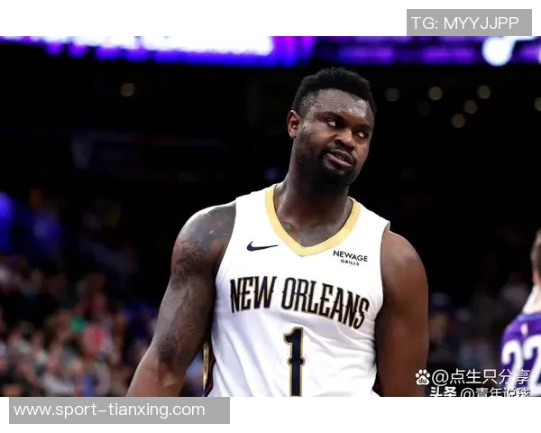 锡安谈球队末节表现提升强烈渴望胜利的决心与信心